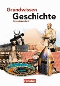 Grundwissen Geschichte. Sekundarstufe II. Schülerbuch.