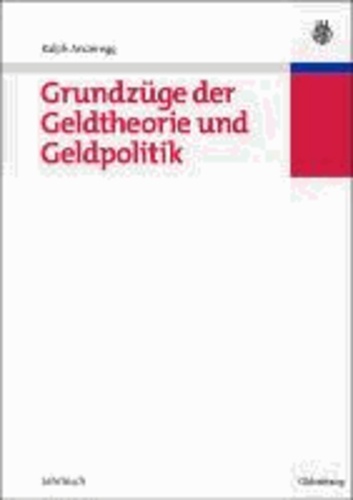 Grundzüge der Geldtheorie und Geldpolitik.