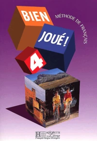 Bien Joue ! Tome 4, Methode De Francais