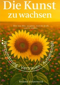Die Kunst zu wachsen