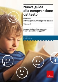  Gruppo MT et Chiara Vocetti - Nuova guida alla comprensione del testo - Volume 3 - attività per alunni dagli 8 ai 12 anni.