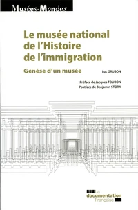 Le musée national de l'histoire de l'immigration