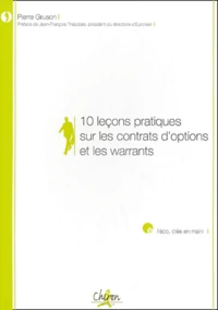 10 leçons pratiques sur les contrats d'options et les warrants