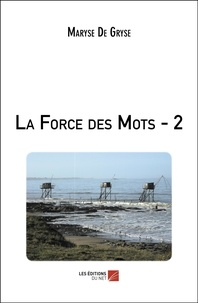Gryse maryse De - La Force des Mots - 2.