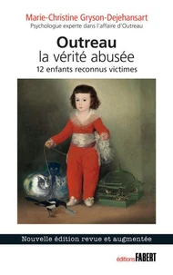 Outreau, la vérité abusée
