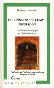 La connaissance comme profession