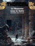 Grzegorz Rosinski et Jean Van Hamme - Thorgal Tome 26 : Le Royaume sous le Sable.