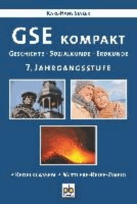 GSE kompakt 7. Jahrgangsstufe - Geschichte-Sozialkunde-Erdkunde.