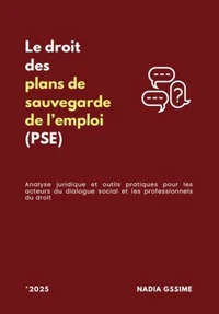 Le droit des plans de sauvegarde de l'emploi (PSE)