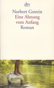 Eine Ahnung vom Anfang