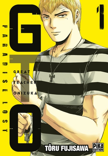 Tôru Fujisawa - GTO Paradise Lost T01.