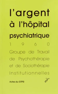 L'argent à l'hôpital psychiatrique
