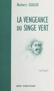 La Vengeance Du Singe Vert