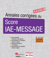  Gualino - Annales corrigées du Score IAE-Message 2015.