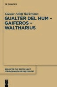 Gualter del Hum - Gaiferos - Waltharius.