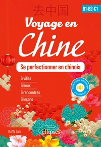 Voyage en Chine B1-B2-C1