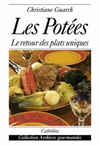 Les Potees. Le Retour Des Plats Uniques