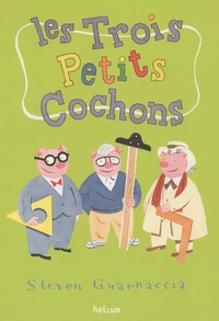 Les Trois Petits Cochons