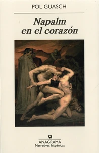 Napalm en el corazon