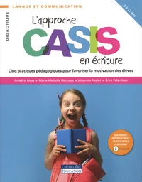 L'approche CASIS en écriture