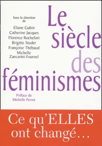 Le siècle des féminismes
