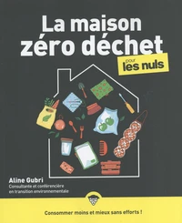 La maison zéro déchet pour les Nuls