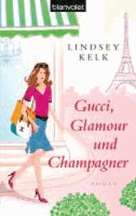 Gucci, Glamour und Champagner.