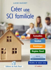 Créer une SCI familiale