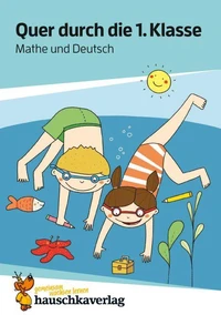 Quer durch die 1. Klasse, Mathe und Deutsch