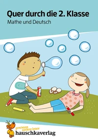 Quer durch die 2. Klasse, Mathe und Deutsch