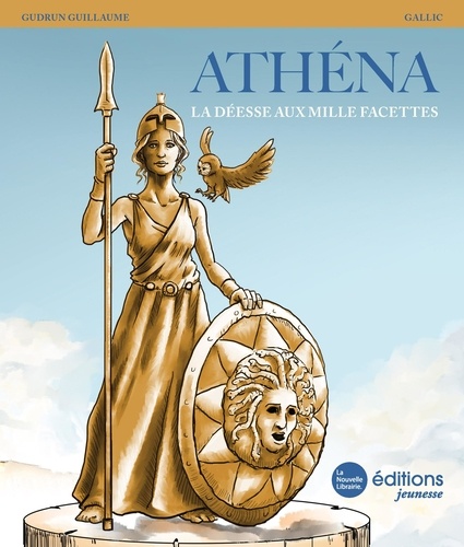 Athéna. La déesse aux mille facettes