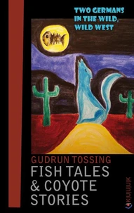 Fish Tales &amp; Coyote Stories