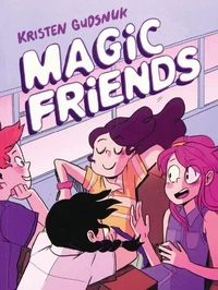 Magic friends Tome 1