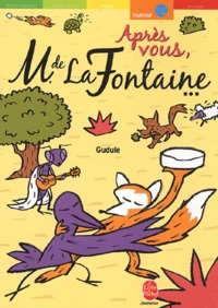 Après vous, Monsieur de La Fontaine...