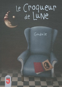  Gudule - Croqueur de lune.