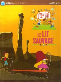 Gudule - L'île à Lili Tome 5 : Le Lit Sauvage.