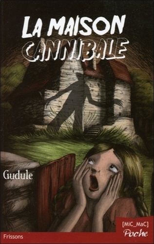  Gudule - La maison cannibale.