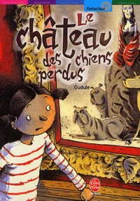 Le château des chiens perdus