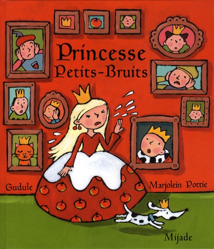  Gudule et Marjolein Pottie - Princesse Petits-Bruits.