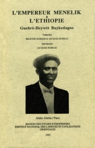 Guebrè-Heywèt Baykedagne - L'Empereur Ménélik et l'Éthiopie | አጤ ምኒልክና ኢትዮጵያ.