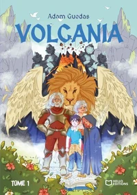 Volcania - Tome I