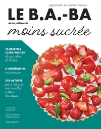 Le b.a.-ba de la pâtisserie moins sucrée