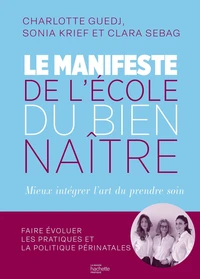 Le manifeste de l'Ecole du Bien-Naître