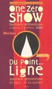 One Zero Show Suivi De Du Point A La Ligne