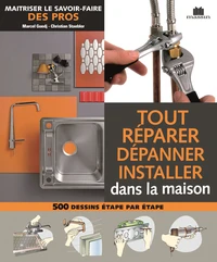 Tout réparer dépanner installer
