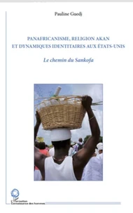 Panafricanisme, religion Akan et dynamismes identitaires aux Etats-Unis