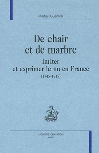 De chair et de marbre