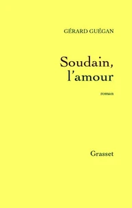 Soudain, l'amour
