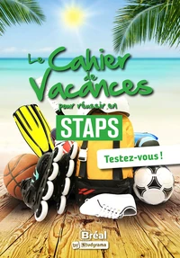 Le cahier de vacances pour réussir en STAPS