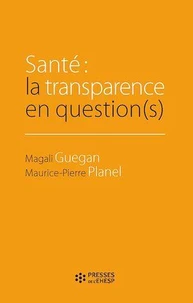 Santé : la transparence en question(s)